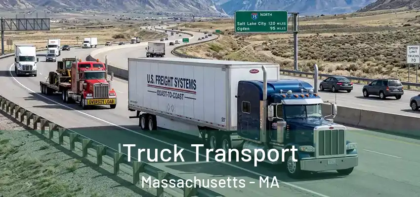 Truck Transport Massachusetts - MA